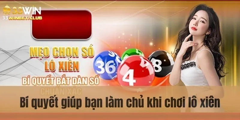 Bí quyết giúp bạn làm chủ khi chơi lô xiên Bí quyết giúp bạn làm chủ khi chơi lô xiên