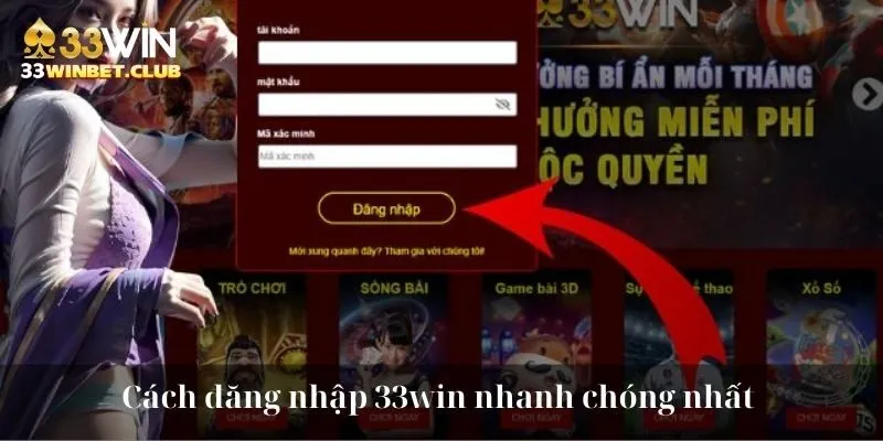 Cách đăng nhập 33win nhanh chóng nhất 