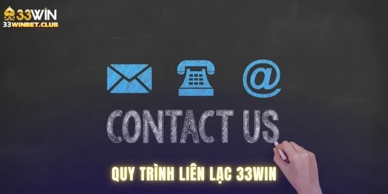 Hướng dẫn lấy cách thức liên hệ 33win chính xác