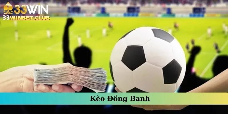 Kèo Đồng Banh