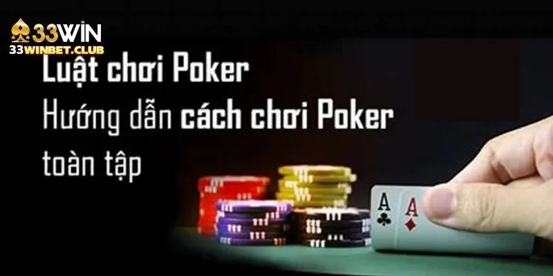 Luật Chơi Poker