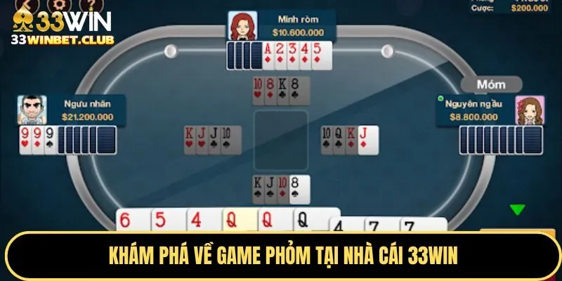 Phỏm là tựa game được nhiều người yêu thích