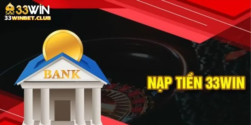 NẠP TIỀN 33WIN